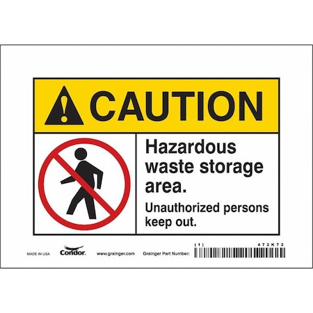 Safety Sign, 5 in Height, 7 in Width, Vinyl, Horizontal Rectangle, English, 472K72 MPN:472K72
