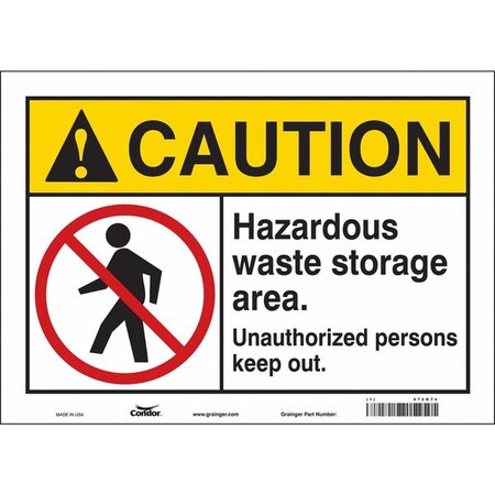 Safety Sign, 10 in Height, 14 in Width, Vinyl, Horizontal Rectangle, English, 472K74 MPN:472K74