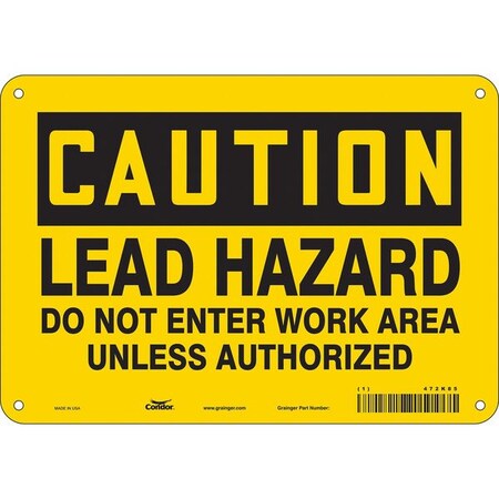 Safety Sign, 7 in Height, 10 in Width, Polyethylene, Vertical Rectangle, English, 472K85 MPN:472K85