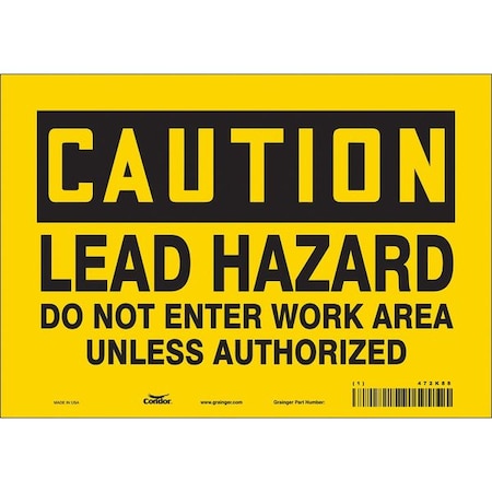 Safety Sign, 7 in Height, 10 in Width, Vinyl, Vertical Rectangle, English, 472K88 MPN:472K88
