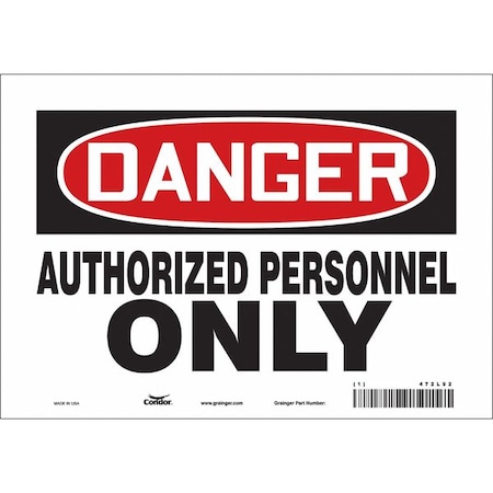 Safety Sign, 7 in Height, 10 in Width, Vinyl, Vertical Rectangle, English, 472L92 MPN:472L92
