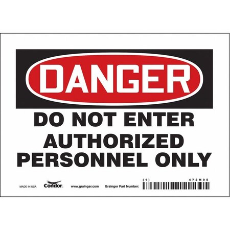 Safety Sign, 5 in Height, 7 in Width, Vinyl, Horizontal Rectangle, English, 472M95 MPN:472M95
