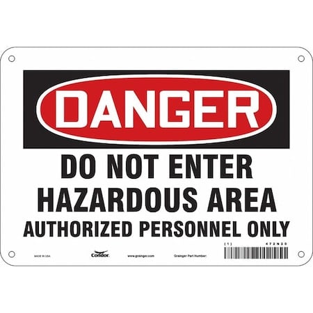 Safety Sign, 7 in Height, 10 in Width, Aluminum, Vertical Rectangle, English, 472N20 MPN:472N20