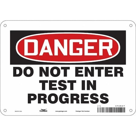 Safety Sign, 7 in Height, 10 in Width, Aluminum, Vertical Rectangle, English, 472N27 MPN:472N27
