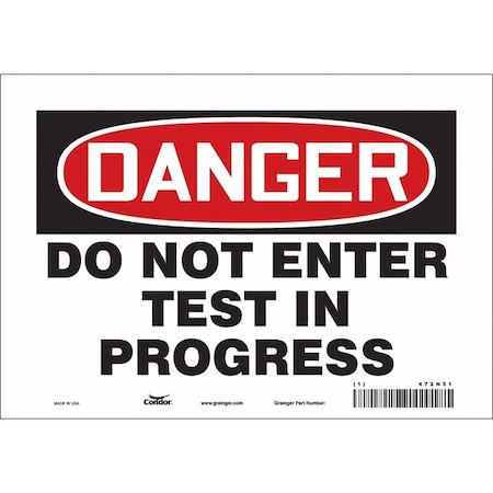 Safety Sign, 7 in Height, 10 in Width, Vinyl, Vertical Rectangle, English, 472N31 MPN:472N31