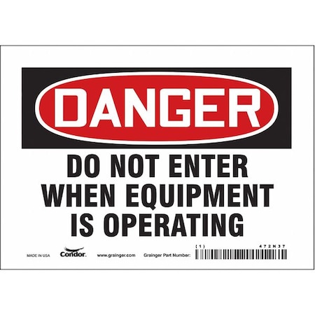 Safety Sign, 5 in Height, 7 in Width, Vinyl, Horizontal Rectangle, English, 472N37 MPN:472N37