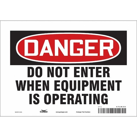 Safety Sign, 7 in Height, 10 in Width, Vinyl, Vertical Rectangle, English, 472N38 MPN:472N38