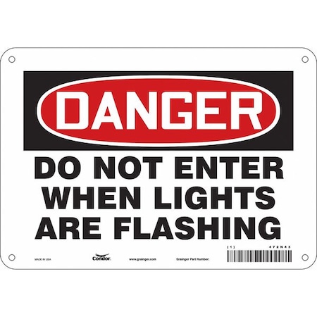 Safety Sign, 7 in Height, 10 in Width, Polyethylene, Vertical Rectangle, English, 472N43 MPN:472N43