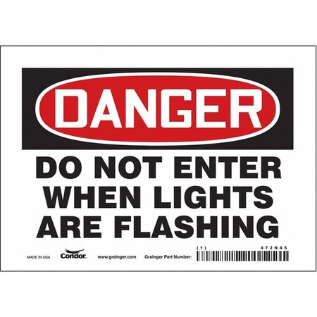 Safety Sign, 5 in Height, 7 in Width, Vinyl, Horizontal Rectangle, English, 472N45 MPN:472N45