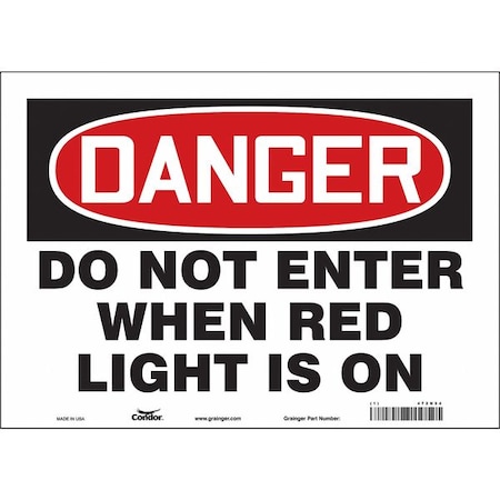 Safety Sign, 10 in Height, 14 in Width, Vinyl, Horizontal Rectangle, English, 472N54 MPN:472N54