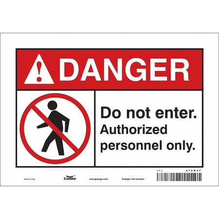Safety Sign, 7 in Height, 10 in Width, Vinyl, Vertical Rectangle, English, 472N67 MPN:472N67