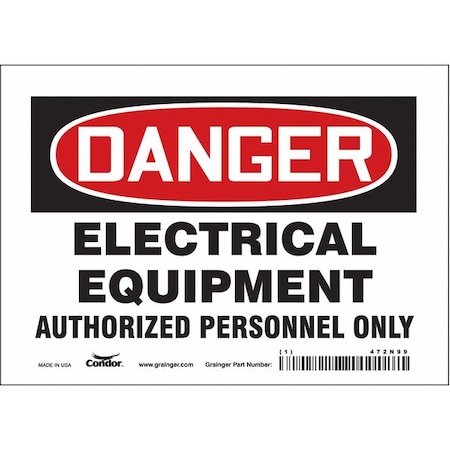 Safety Sign, 5 in Height, 7 in Width, Vinyl, Horizontal Rectangle, English, 472N99 MPN:472N99