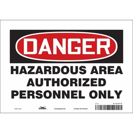 Safety Sign, 7 in Height, 10 in Width, Vinyl, Vertical Rectangle, English, 472P60 MPN:472P60