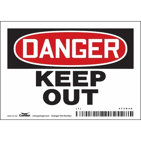 Safety Sign, 3 1/2 in Height, 5 in Width, Vinyl, Horizontal Rectangle, English, 472R40 MPN:472R40