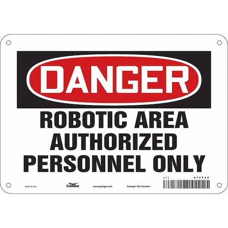 Safety Sign, 7 in Height, 10 in Width, Aluminum, Vertical Rectangle, English, 472T28 MPN:472T28