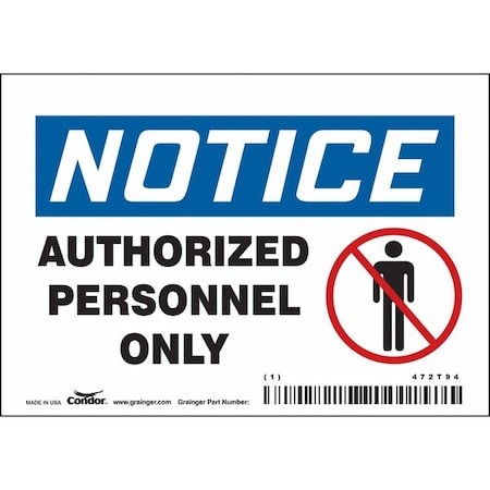 Safety Sign, 3 1/2 in Height, 5 in Width, Vinyl, Horizontal Rectangle, English, 472T94 MPN:472T94