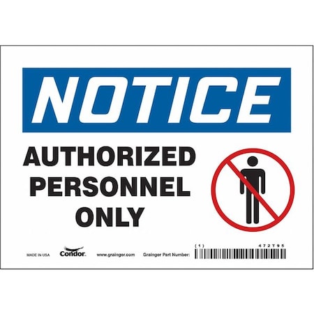 Safety Sign, 5 in Height, 7 in Width, Vinyl, Horizontal Rectangle, English, 472T95 MPN:472T95