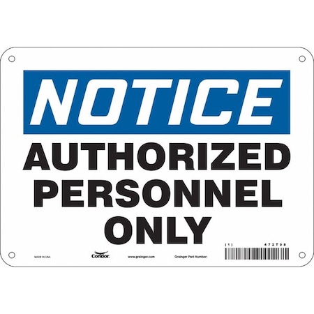 Safety Sign, 7 in Height, 10 in Width, Aluminum, Vertical Rectangle, English, 472T98 MPN:472T98