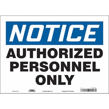 Safety Sign, 10 in Height, 14 in Width, Vinyl, Horizontal Rectangle, English, 472U09 MPN:472U09
