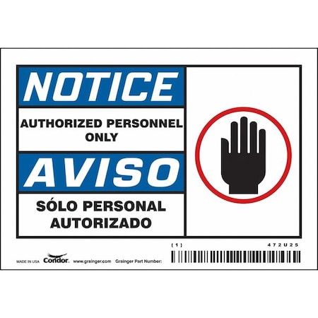 Safety Sign, 3 1/2 in H, 5 in W, Vinyl, Horizontal Rectangle, English, Spanish, 472U25, PK5 MPN:472U25