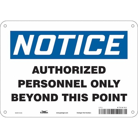 Safety Sign, 7 in Height, 10 in Width, Polyethylene, Vertical Rectangle, English, 472U32 MPN:472U32