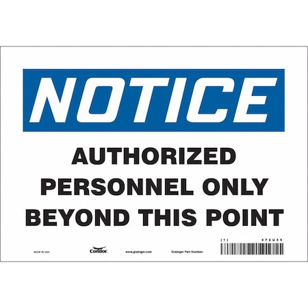 Safety Sign, 7 in Height, 10 in Width, Vinyl, Vertical Rectangle, English, 472U35 MPN:472U35