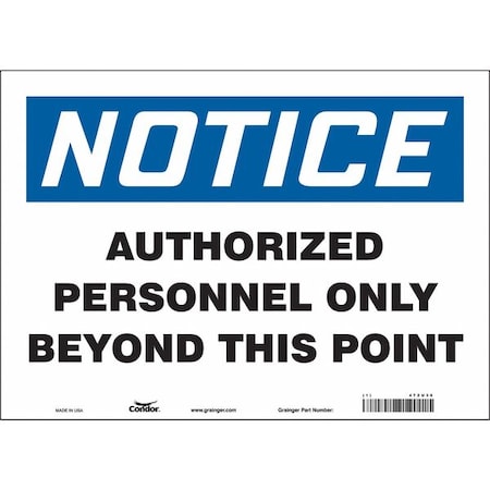 Safety Sign, 10 in Height, 14 in Width, Vinyl, Horizontal Rectangle, English, 472U36 MPN:472U36