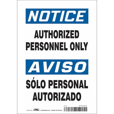 Safety Sign, 10 in Height, 7 in Width, Vinyl, Horizontal Rectangle, English, Spanish, 472U52 MPN:472U52