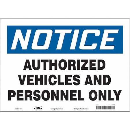 Safety Sign, 10 in Height, 14 in Width, Vinyl, Horizontal Rectangle, English, 472U72 MPN:472U72