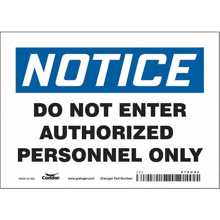 Safety Sign, 5 in Height, 7 in Width, Vinyl, Horizontal Rectangle, English, 472U92 MPN:472U92