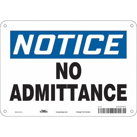 Safety Sign, 7 in Height, 10 in Width, Aluminum, Vertical Rectangle, English, 472V03 MPN:472V03