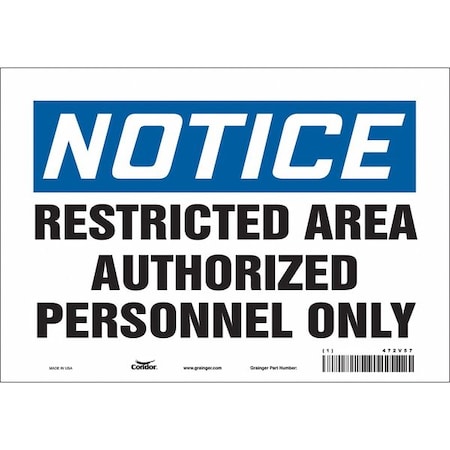 Safety Sign, 7 in Height, 10 in Width, Vinyl, Vertical Rectangle, English, 472V57 MPN:472V57