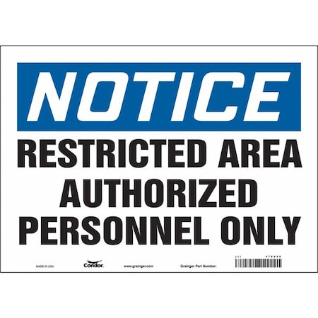 Safety Sign, 10 in Height, 14 in Width, Vinyl, Horizontal Rectangle, English, 472V58 MPN:472V58