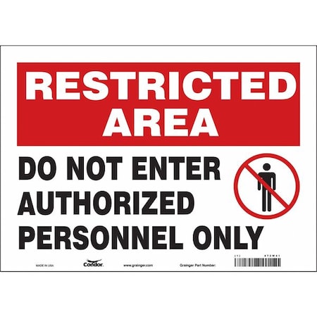 Safety Sign, 10 in Height, 14 in Width, Vinyl, Horizontal Rectangle, English, 472W41 MPN:472W41
