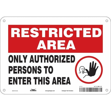 Safety Sign, 7 in Height, 10 in Width, Aluminum, Vertical Rectangle, English, 472W95 MPN:472W95