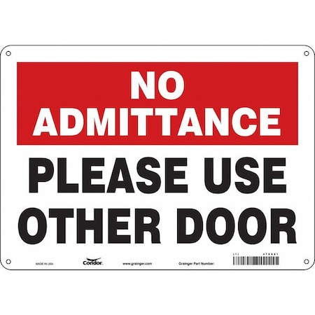 PLEASE USE OTHER DOOR, 14 in W x 10 in H, Horizontal Rectangle, Polyethylene, 472X21 MPN:472X21
