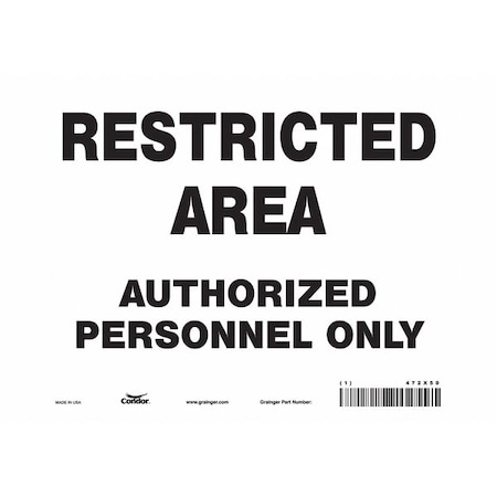 Safety Sign, 7 in Height, 10 in Width, Vinyl, Vertical Rectangle, English, 472X50 MPN:472X50