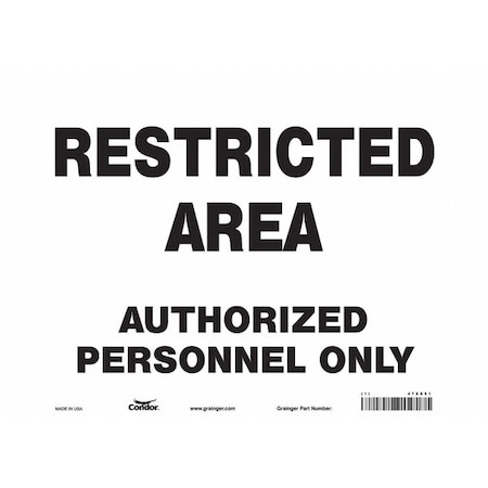 Safety Sign, 10 in Height, 14 in Width, Vinyl, Horizontal Rectangle, English, 472X51 MPN:472X51