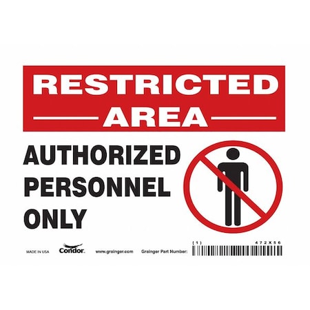 Safety Sign, 5 in Height, 7 in Width, Vinyl, Horizontal Rectangle, English, 472X56 MPN:472X56