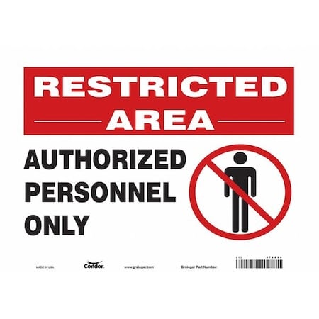 Safety Sign, 10 in Height, 14 in Width, Vinyl, Horizontal Rectangle, English, 472X58 MPN:472X58