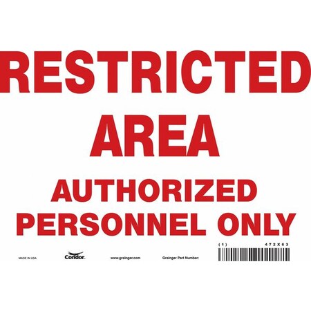 Safety Sign, 7 in Height, 10 in Width, Vinyl, Vertical Rectangle, English, 472X63 MPN:472X63