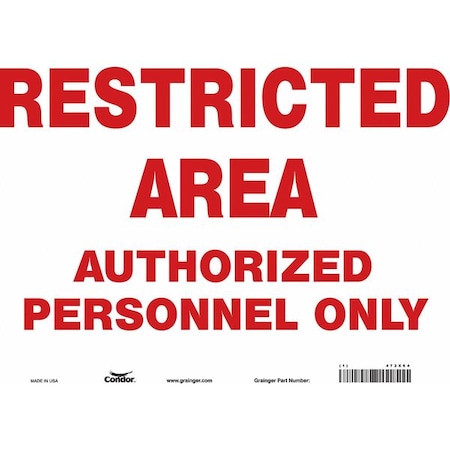 Safety Sign, 10 in Height, 14 in Width, Vinyl, Horizontal Rectangle, English, 472X64 MPN:472X64