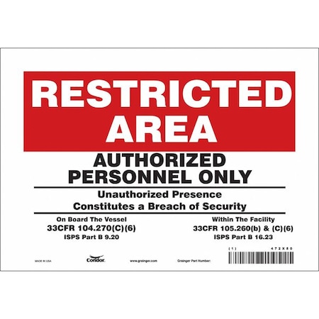 Safety Sign, 7 in Height, 10 in Width, Vinyl, Vertical Rectangle, English, 472X80 MPN:472X80