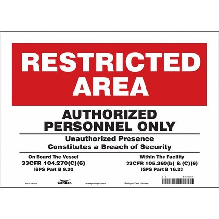 Safety Sign, 10 in Height, 14 in Width, Vinyl, Horizontal Rectangle, English, 472X81 MPN:472X81