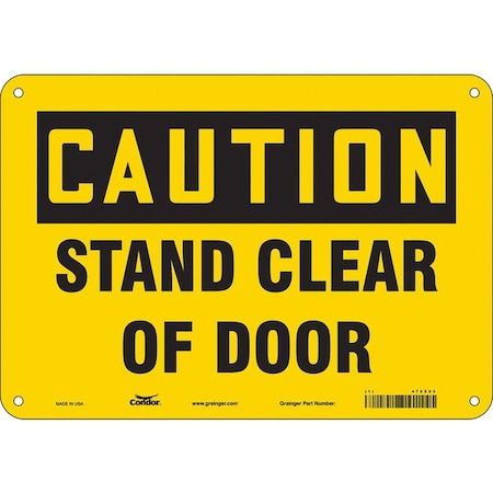 Safety Sign, 7 in Height, 10 in Width, Polyethylene, Vertical Rectangle, English, 472Z23 MPN:472Z23