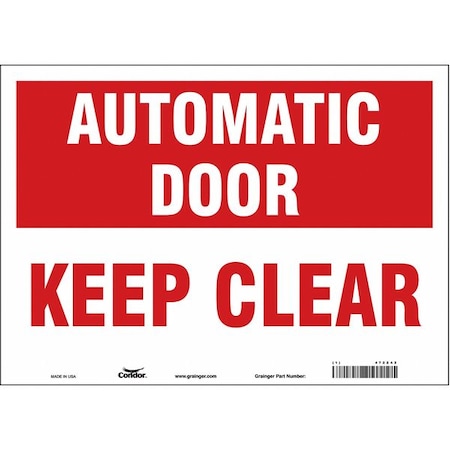Safety Sign, 10 in Height, 14 in Width, Vinyl, Horizontal Rectangle, English, 472Z42 MPN:472Z42