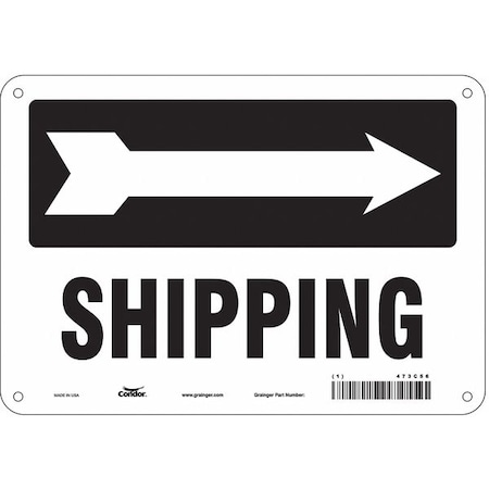 Shipping w/Symbol, 10 in W x 7 in H, Vertical Rectangle, Aluminum, 473C56 MPN:473C56