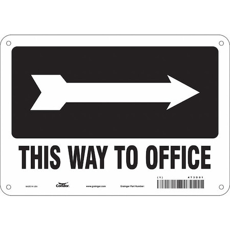 This Way To Office, 10 in W x 7 in H, Vertical Rectangle, Aluminum, 473D01 MPN:473D01