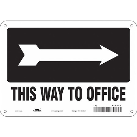 This Way To Office, 10 in W x 7 in H, Vertical Rectangle, Polyethylene, 473D03 MPN:473D03