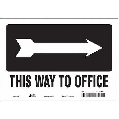 This Way To Office, 10 in W x 7 in H, Vertical Rectangle, Vinyl, 473D05 MPN:473D05